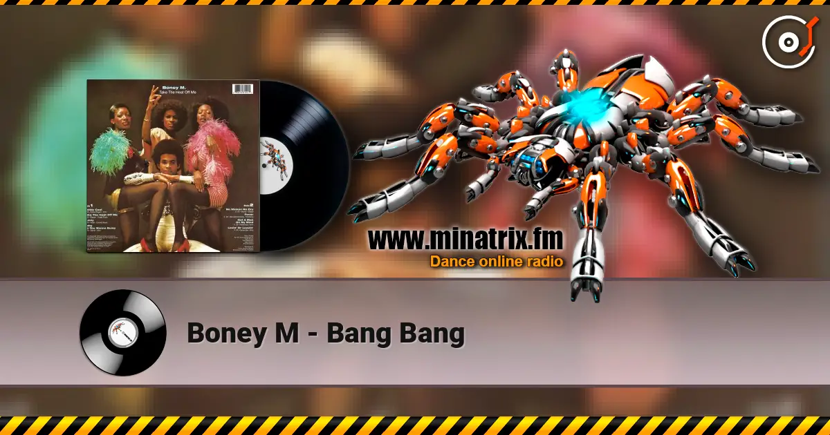Boney M - Bang Bang listen online in high quality | Minatrix.FM