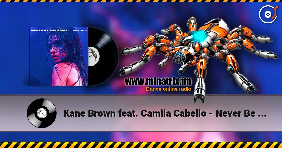 Kane Brown feat. Camila Cabello - Never Be the Same listen online in high quality | Minatrix.FM