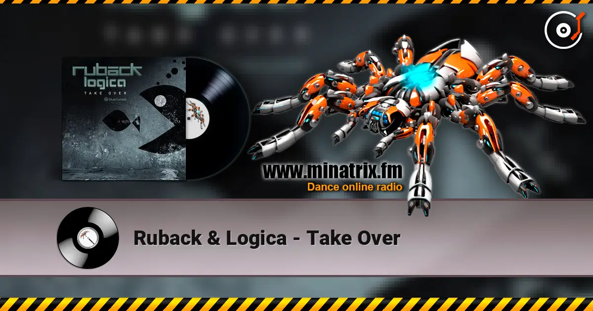 Ruback & Logica - Take Over listen online in high quality | Minatrix.FM