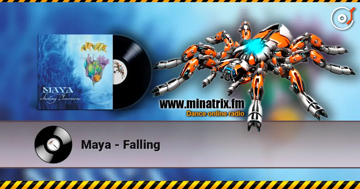 Maya - Falling listen online in high quality | Minatrix.FM