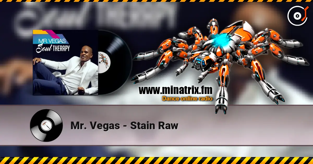 Mr. Vegas - Stain Raw listen online in high quality | Minatrix.FM