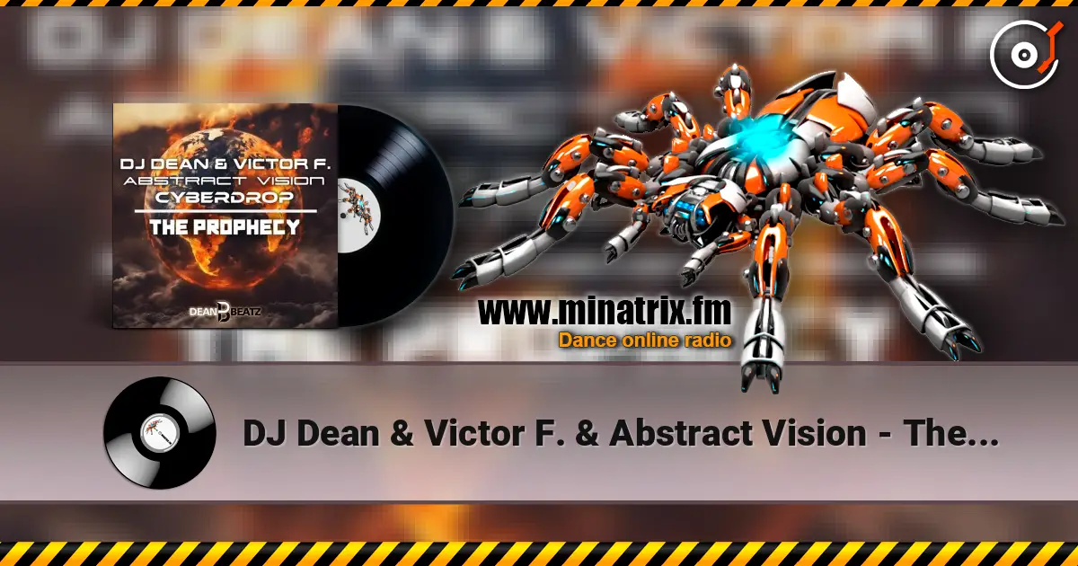 DJ Dean & Victor F. & Abstract Vision - The Prophecy (Instrumental Mix) listen online in high quality | Minatrix.FM