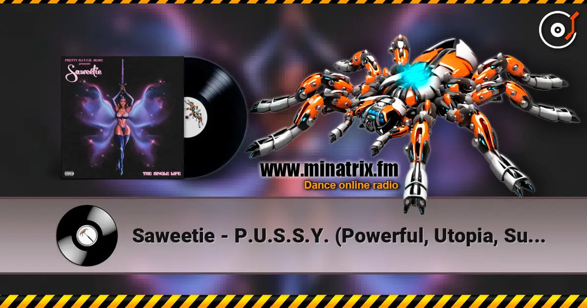 Saweetie - P.U.S.S.Y. (Powerful, Utopia, Supreme, Sacred, Yummy) listen online in high quality | Minatrix.FM