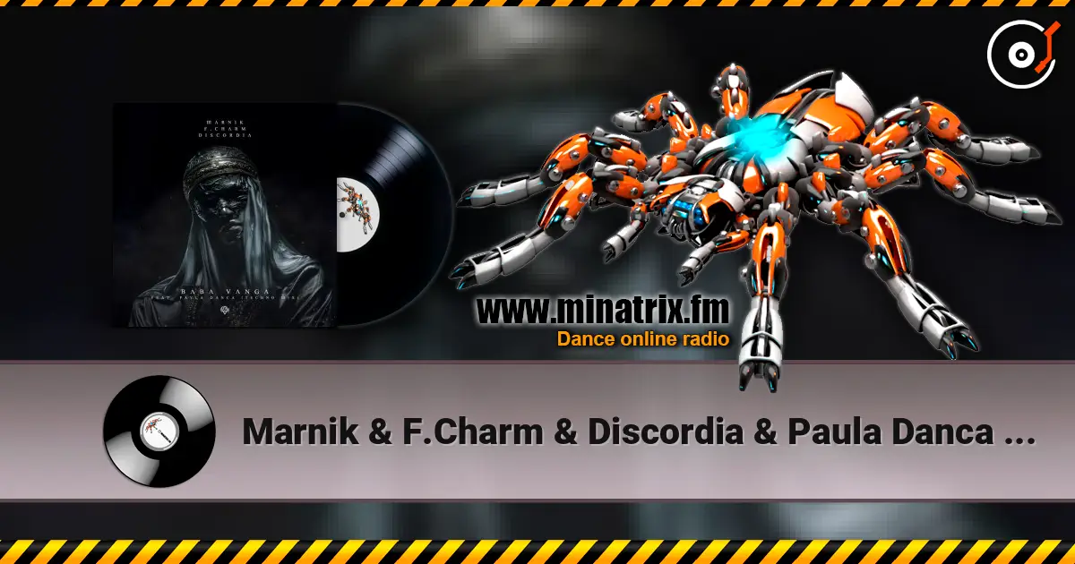 Marnik & F.Charm & Discordia & Paula Danca - Baba Vanga (Techno Extended Remix) listen online in high quality | Minatrix.FM