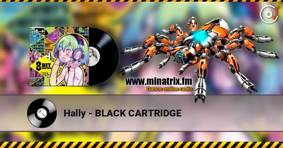 Hally - BLACK CARTRIDGE listen online in high quality | Minatrix.FM