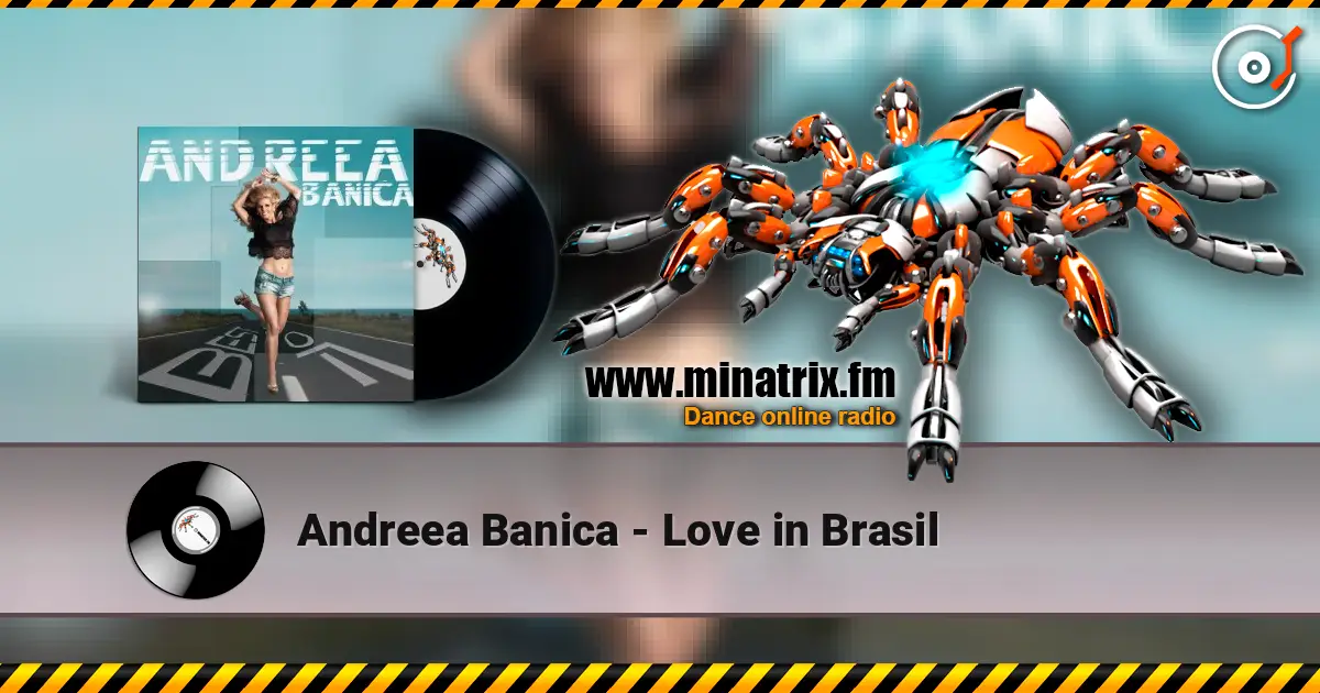 Andreea Banica - Love in Brasil listen online in high quality | Minatrix.FM