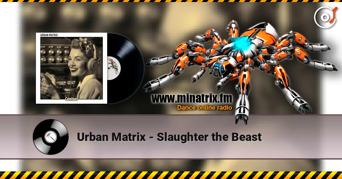 Urban Matrix - Slaughter the Beast listen online in high quality | Minatrix.FM