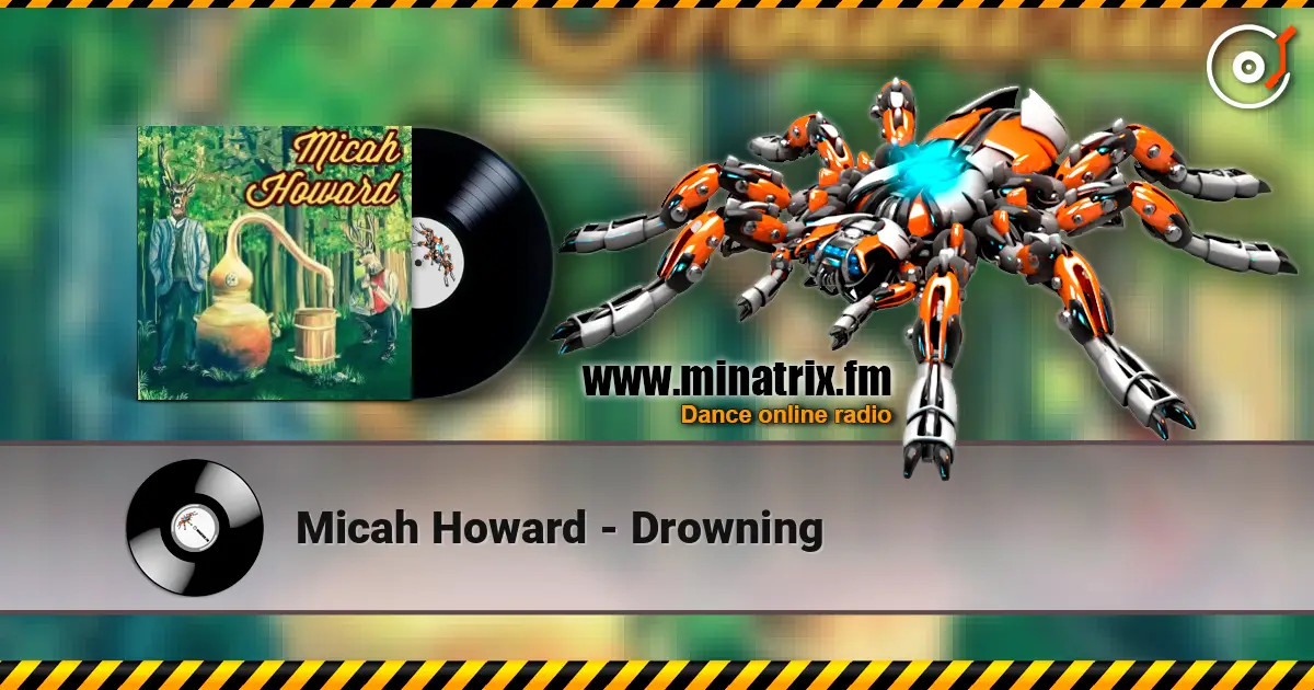 Micah Howard - Drowning listen online in high quality | Minatrix.FM