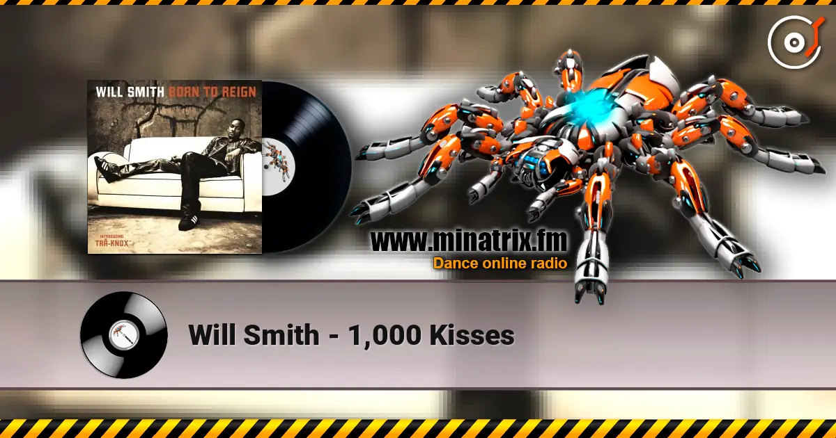Will Smith - 1,000 Kisses listen online in high quality | Minatrix.FM