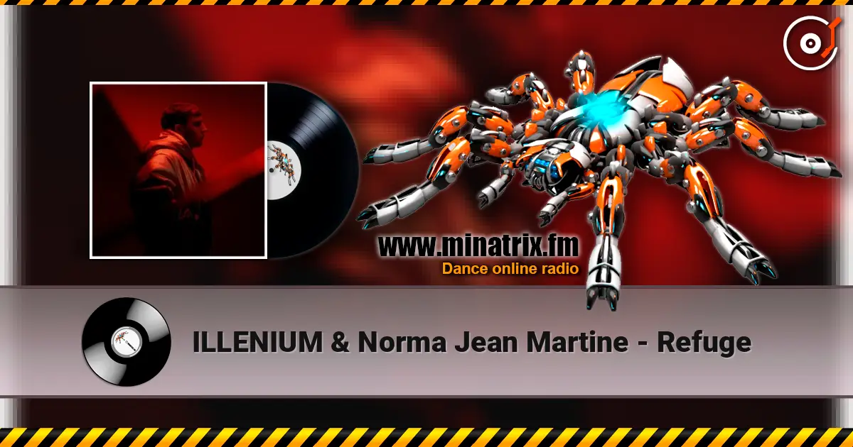 ILLENIUM & Norma Jean Martine - Refuge listen online in high quality | Minatrix.FM
