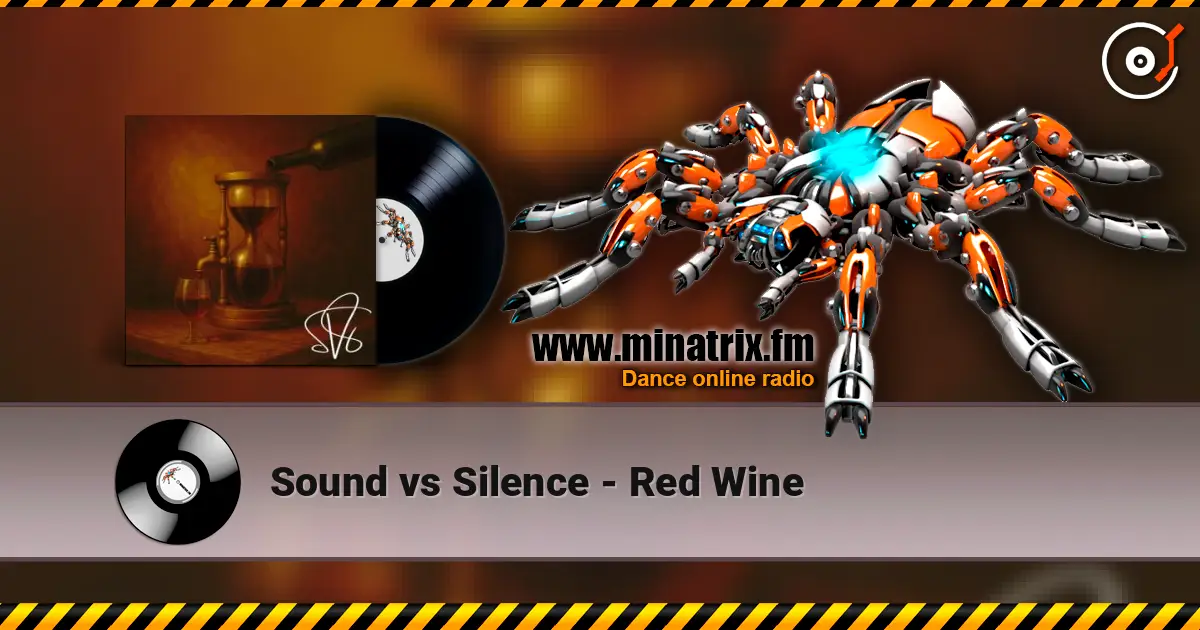 Sound vs Silence - Red Wine listen online in high quality | Minatrix.FM