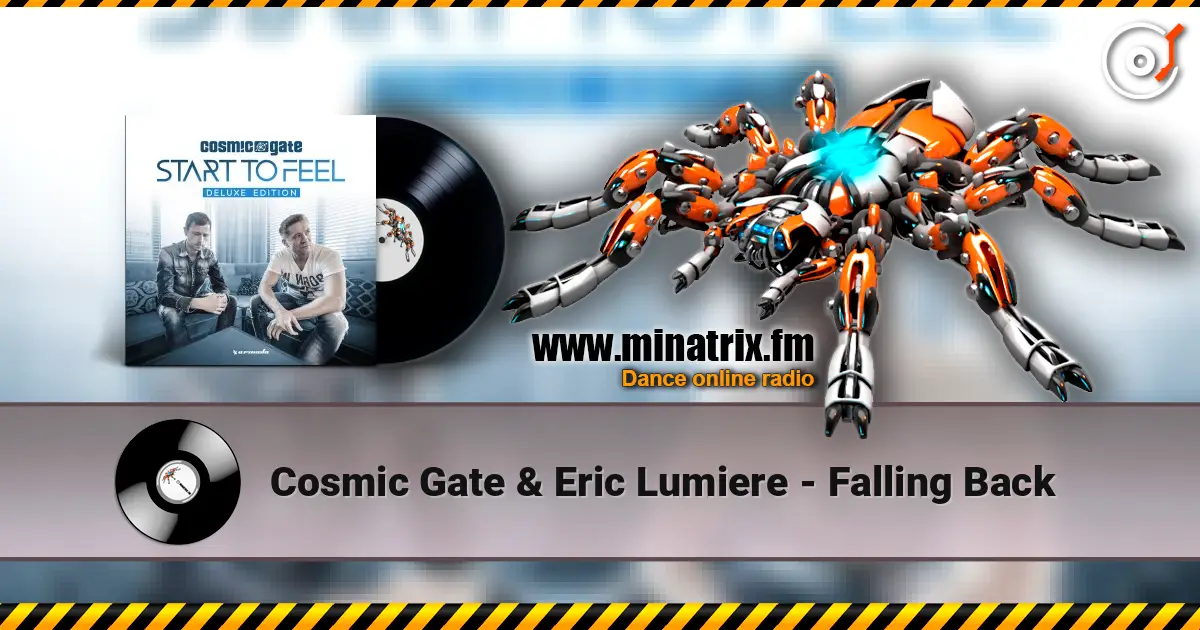 Cosmic Gate & Eric Lumiere - Falling Back listen online in high quality | Minatrix.FM