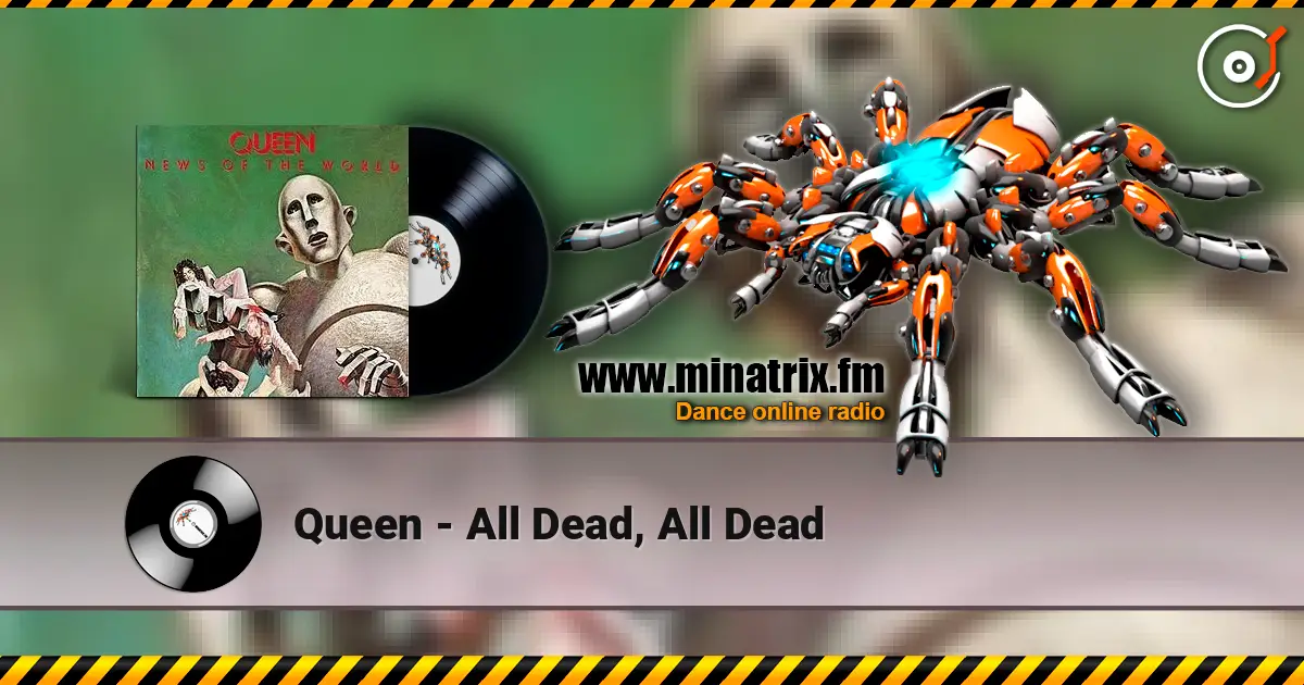 Queen - All Dead, All Dead listen online in high quality | Minatrix.FM
