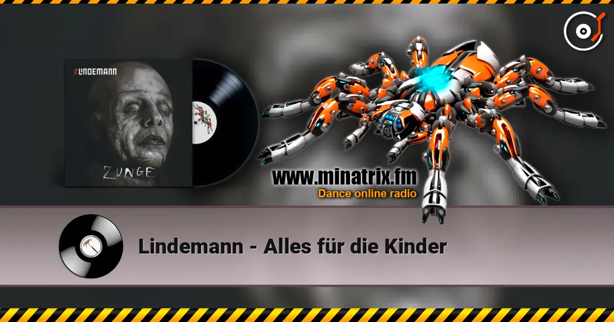 Lindemann - Alles für die Kinder listen online in high quality | Minatrix.FM