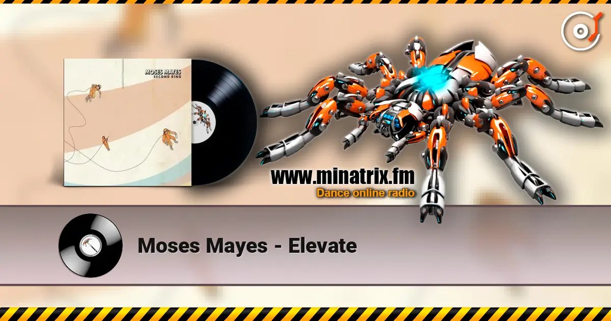 Moses Mayes - Elevate listen online in high quality | Minatrix.FM