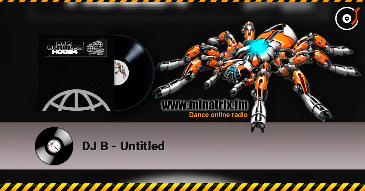 DJ B - Untitled listen online in high quality | Minatrix.FM