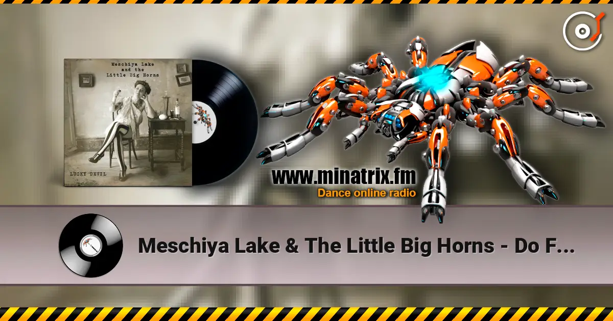 Meschiya Lake & The Little Big Horns - Do For Myself listen online in high quality | Minatrix.FM