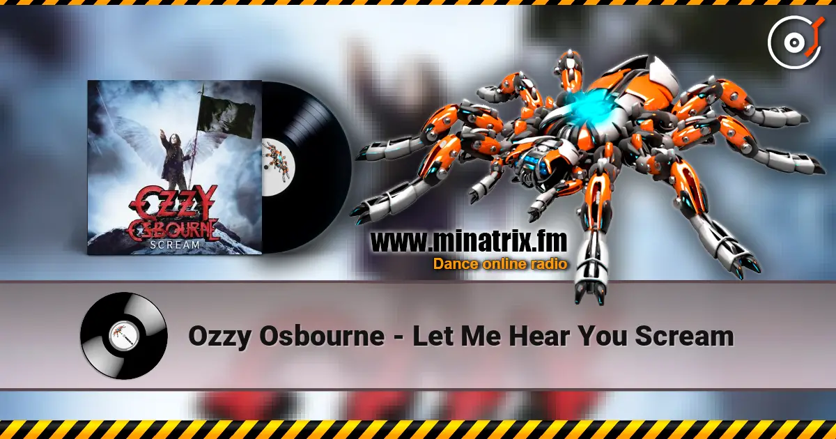 Ozzy Osbourne - Let Me Hear You Scream listen online in high quality | Minatrix.FM