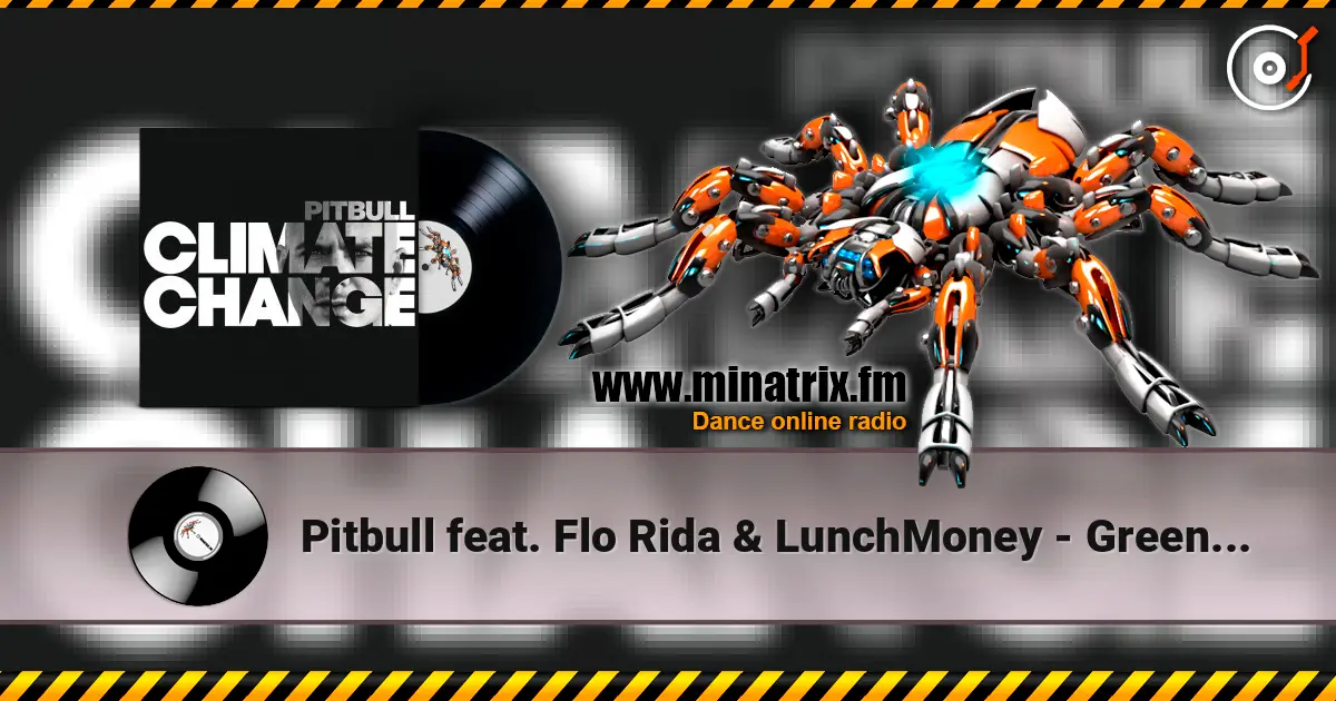 Pitbull feat. Flo Rida & LunchMoney - Greenlight listen online in high quality | Minatrix.FM