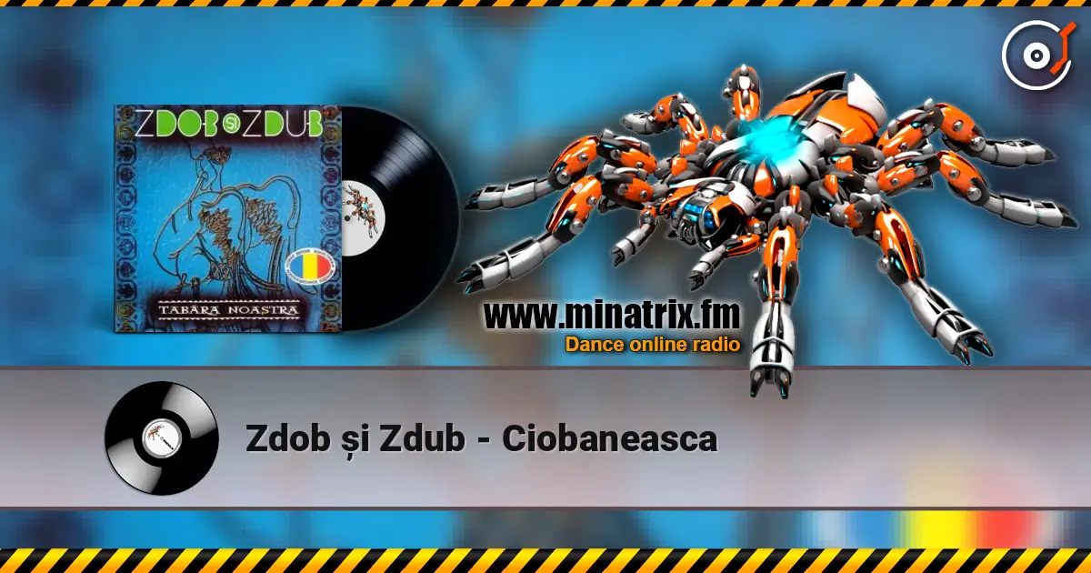 Zdob și Zdub - Ciobaneasca listen online in high quality | Minatrix.FM