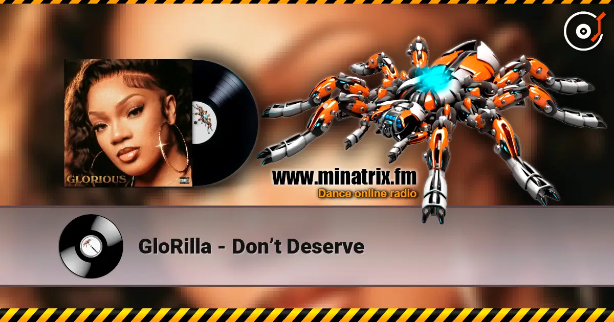 GloRilla - Don’t Deserve listen online in high quality | Minatrix.FM