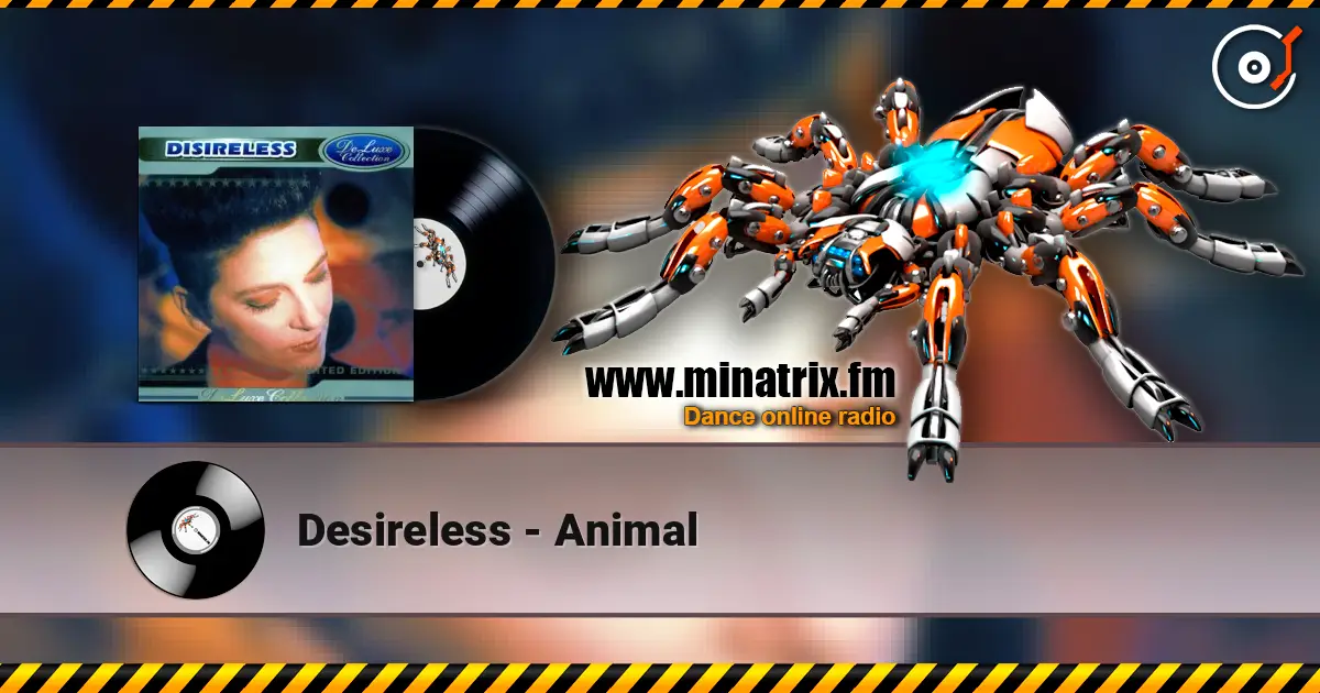 Desireless - Animal listen online in high quality | Minatrix.FM