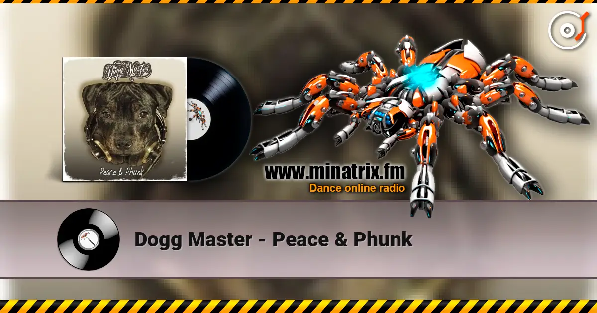 Dogg Master - Peace & Phunk listen online in high quality | Minatrix.FM