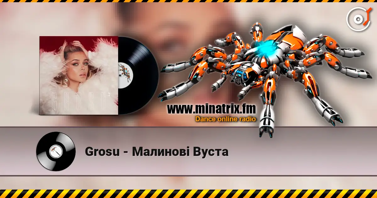 Grosu - Малинові Вуста listen online in high quality | Minatrix.FM