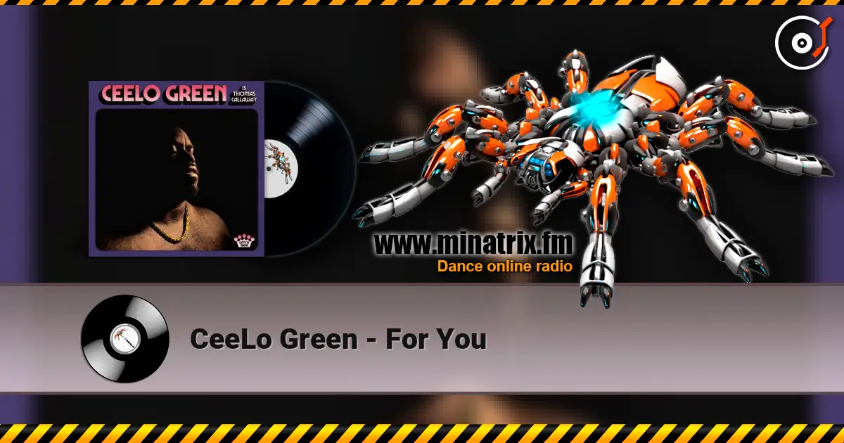 CeeLo Green - For You listen online in high quality | Minatrix.FM