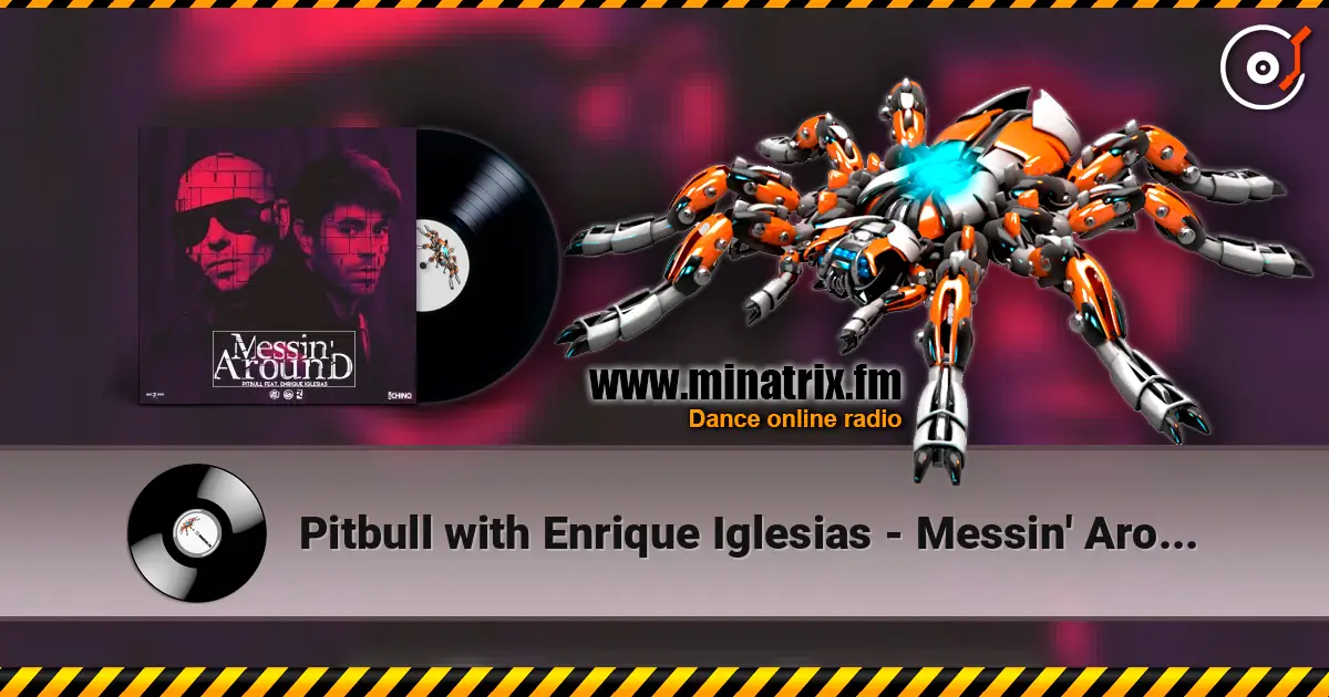 Pitbull with Enrique Iglesias - Messin' Around listen online in high quality | Minatrix.FM