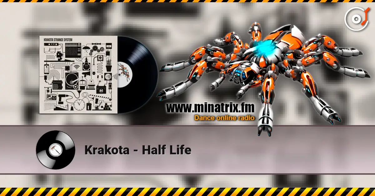 Krakota - Half Life listen online in high quality | Minatrix.FM