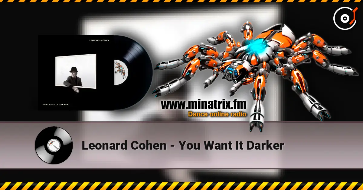 Leonard Cohen - You Want It Darker listen online in high quality | Minatrix.FM