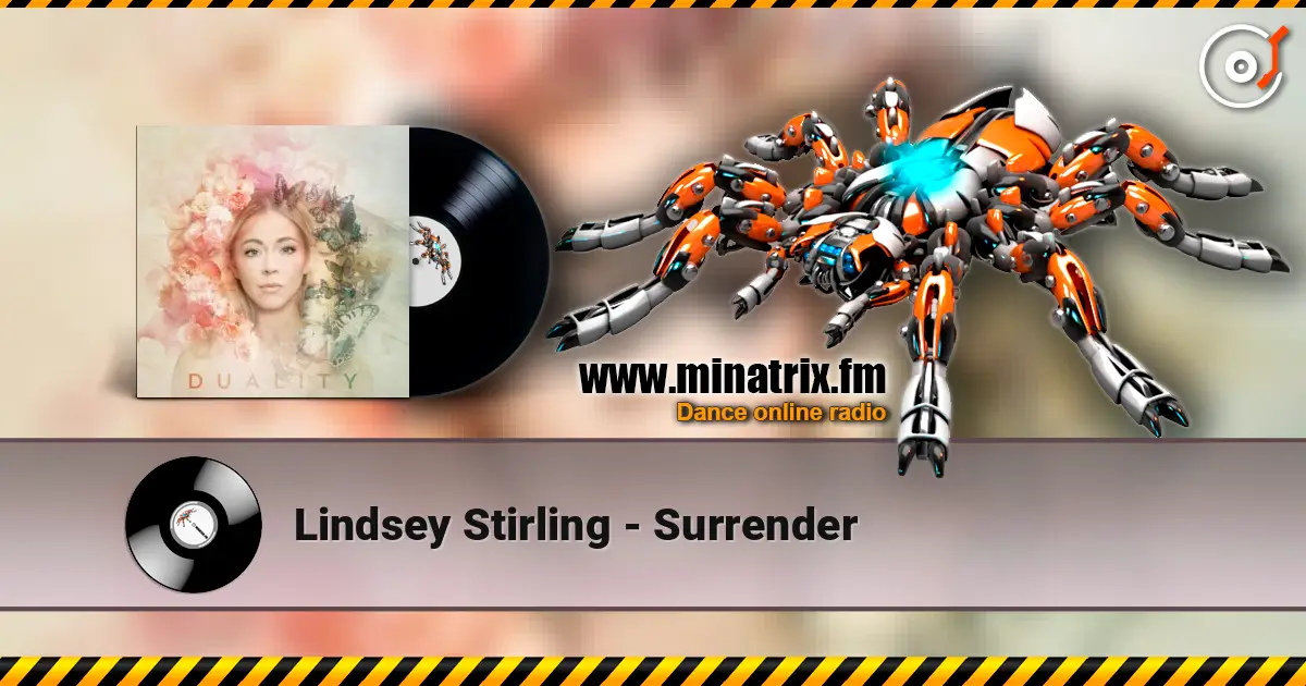 Lindsey Stirling - Surrender listen online in high quality | Minatrix.FM
