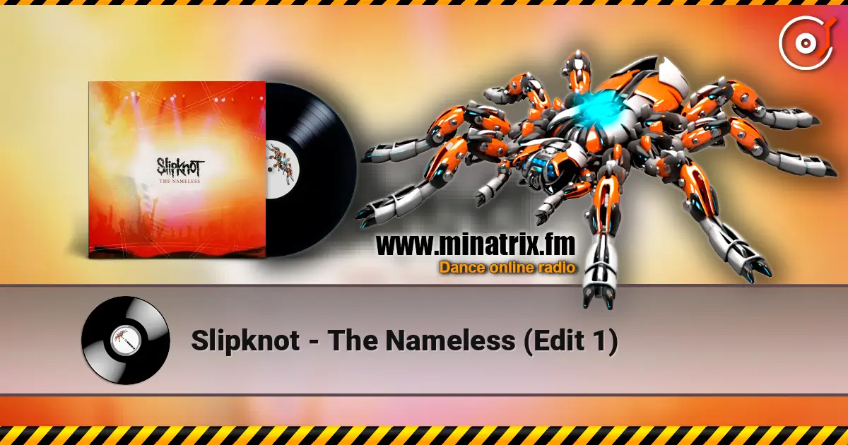 Slipknot - The Nameless (Edit 1) listen online in high quality | Minatrix.FM