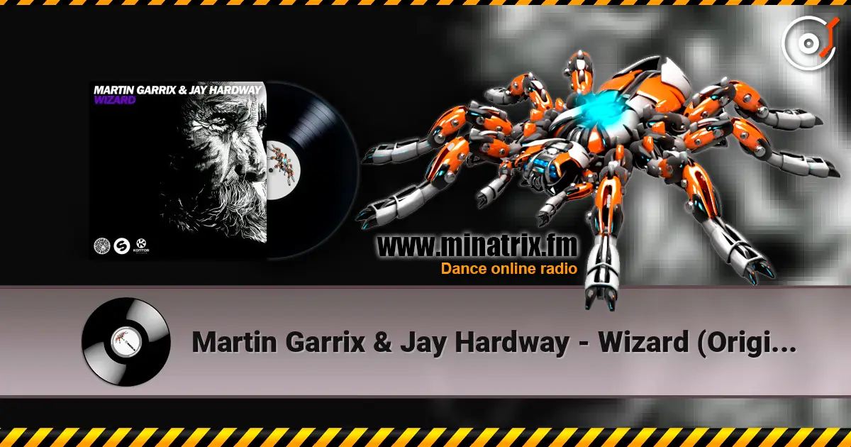 Martin Garrix & Jay Hardway - Wizard (Original Mix) listen online in high quality | Minatrix.FM