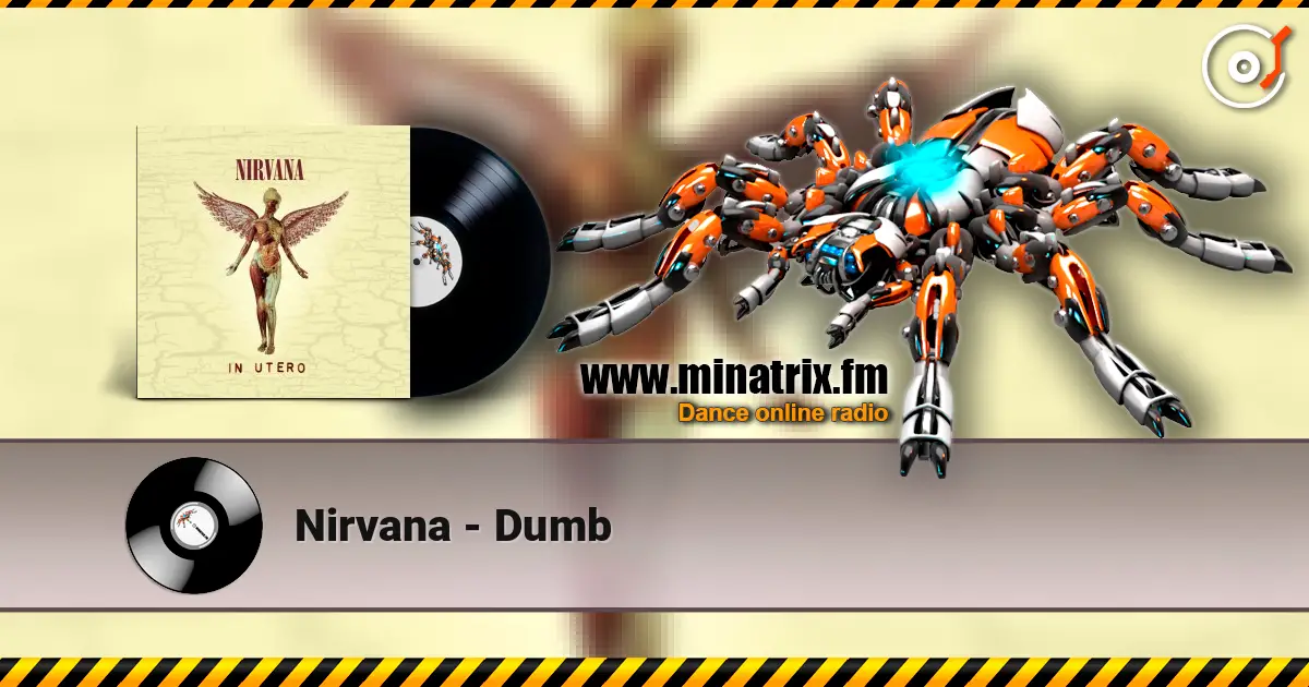 Nirvana - Dumb listen online in high quality | Minatrix.FM