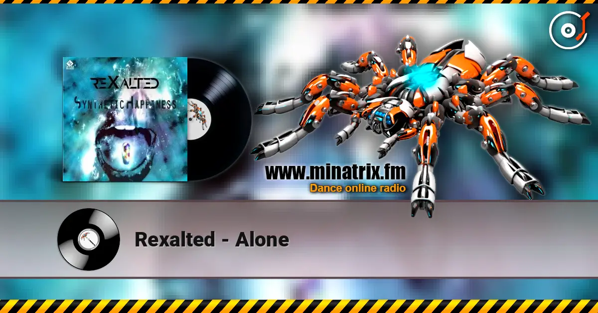 Rexalted - Alone listen online in high quality | Minatrix.FM