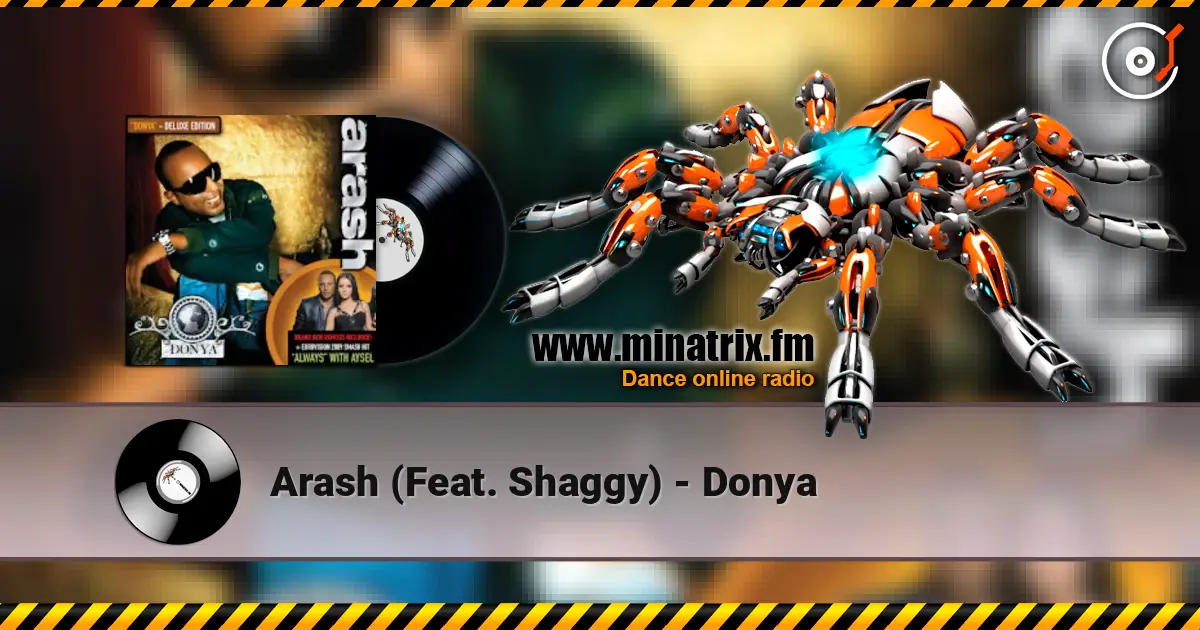 Arash  (Feat. Shaggy) - Donya listen online in high quality | Minatrix.FM