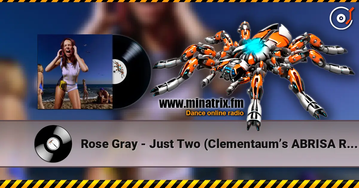 Rose Gray - Just Two (Clementaum’s ABRISA Remix) listen online in high quality | Minatrix.FM