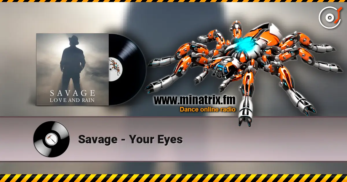 Savage - Your Eyes listen online in high quality | Minatrix.FM