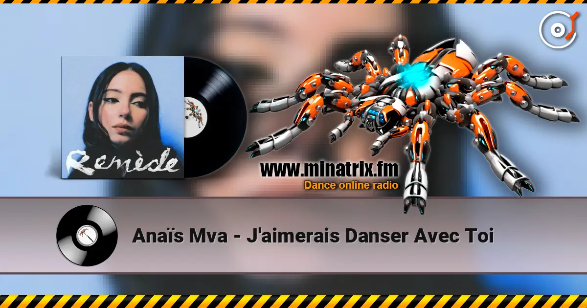 Anaïs Mva - J'aimerais Danser Avec Toi listen online in high quality | Minatrix.FM