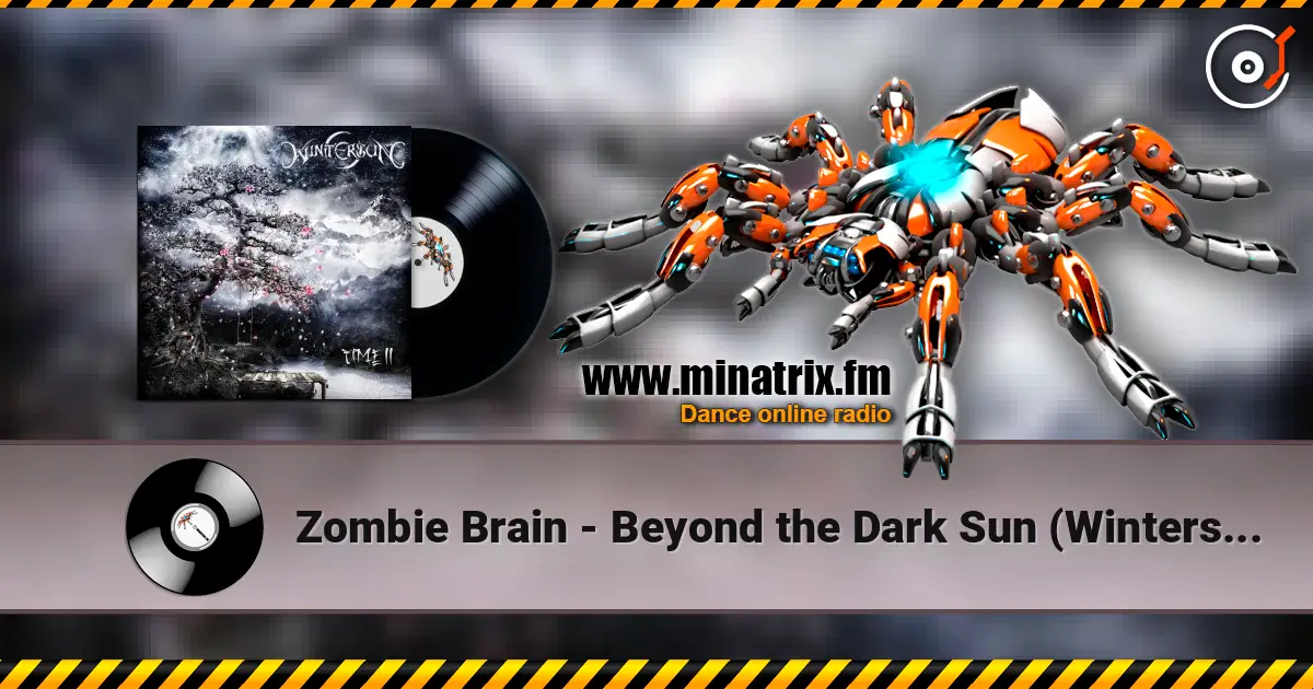 Zombie Brain - Beyond the Dark Sun (Wintersun cover) listen online in high quality | Minatrix.FM