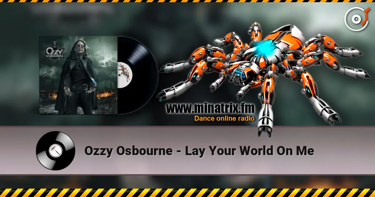 Ozzy Osbourne - Lay Your World On Me listen online in high quality | Minatrix.FM