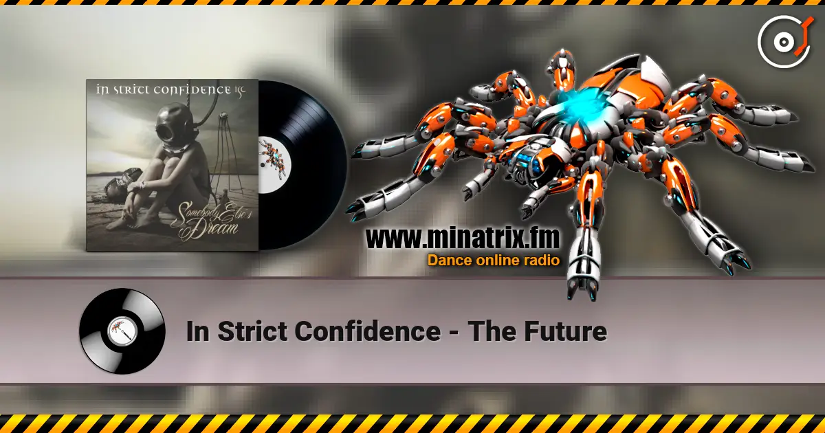 In Strict Confidence - The Future listen online in high quality | Minatrix.FM