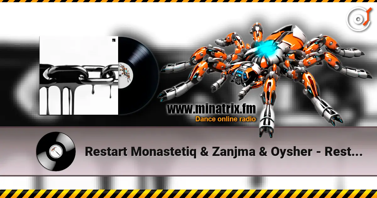 Restart Monastetiq & Zanjma & Oysher - Restart (Original Mix) listen online in high quality | Minatrix.FM