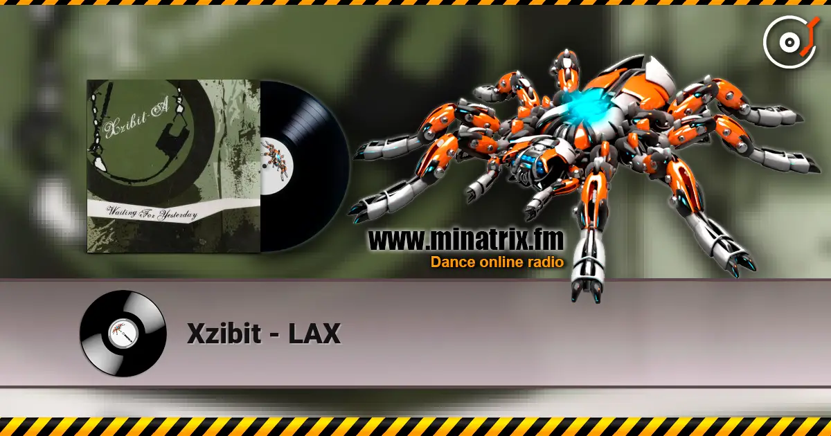 Xzibit - LAX listen online in high quality | Minatrix.FM