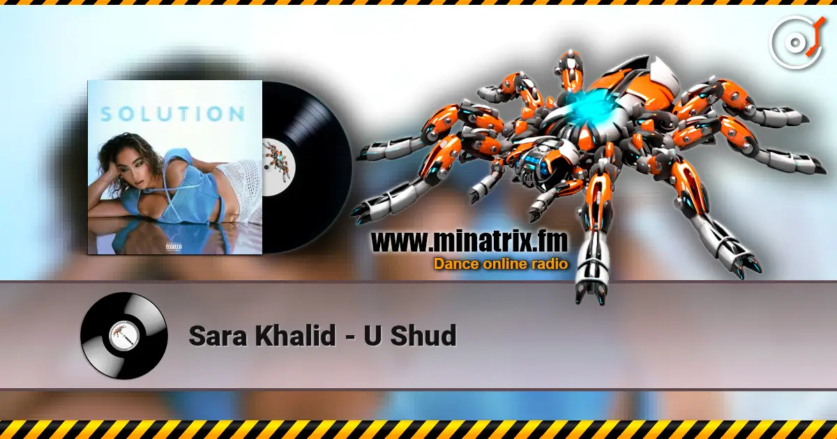 Sara Khalid - U Shud listen online in high quality | Minatrix.FM