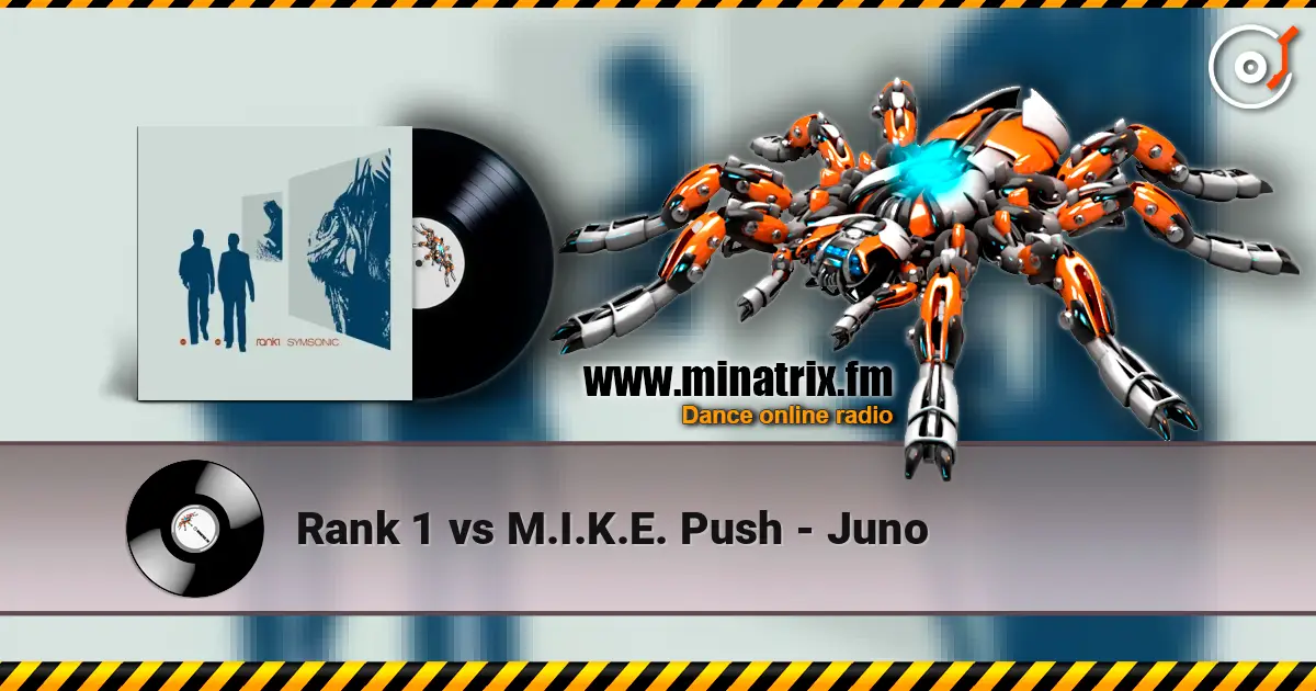 Rank 1 vs M.I.K.E. Push - Juno listen online in high quality | Minatrix.FM