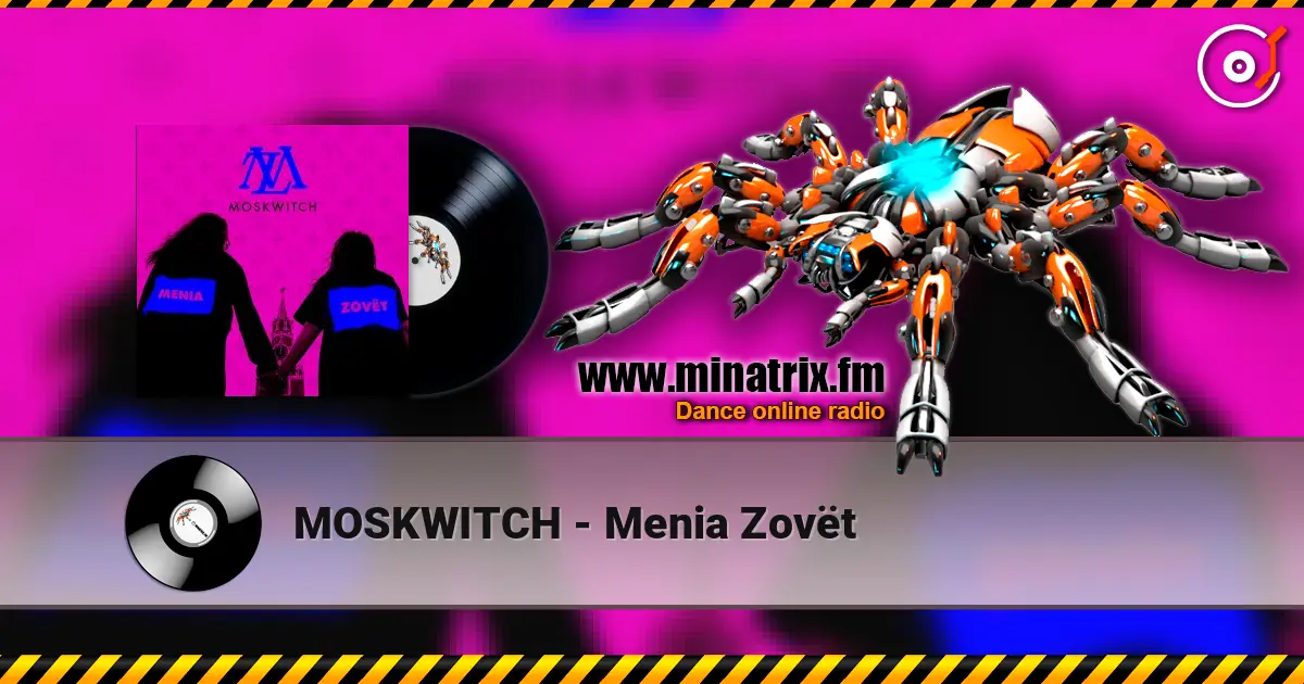 MOSKWITCH - Menia Zovёt listen online in high quality | Minatrix.FM