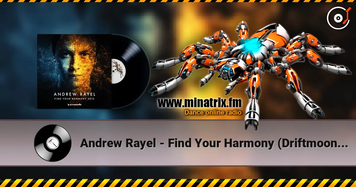 Andrew Rayel - Find Your Harmony (Driftmoon Stellar Remix) listen online in high quality | Minatrix.FM